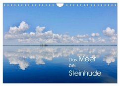 Das Meer bei Steinhude (Wandkalender 2025 DIN A4 quer), CALVENDO Monatskalender