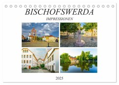 Bischofswerda Impressionen (Tischkalender 2025 DIN A5 quer), CALVENDO Monatskalender - Calvendo;Meutzner, Dirk