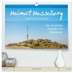 Heimat Hesselberg (hochwertiger Premium Wandkalender 2025 DIN A2 quer), Kunstdruck in Hochglanz - Calvendo;Rabus, Tina