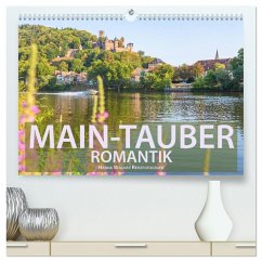 Main-Tauber-Romantik (hochwertiger Premium Wandkalender 2025 DIN A2 quer), Kunstdruck in Hochglanz