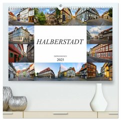 Halberstadt Impressionen (hochwertiger Premium Wandkalender 2025 DIN A2 quer), Kunstdruck in Hochglanz - Calvendo;Meutzner, Dirk