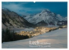 Lech am Arlberg - Winterzauber für das ganze Jahr (Wandkalender 2025 DIN A2 quer), CALVENDO Monatskalender