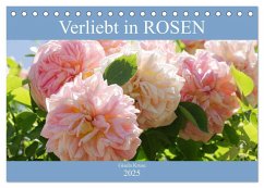 Verliebt in Rosen (Tischkalender 2025 DIN A5 quer), CALVENDO Monatskalender