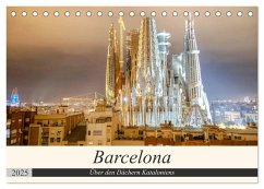 Barcelona - Über den Dächern Kataloniens (Tischkalender 2025 DIN A5 quer), CALVENDO Monatskalender - Calvendo;Nawrocki, Markus