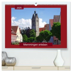 Memmingen erleben (hochwertiger Premium Wandkalender 2025 DIN A2 quer), Kunstdruck in Hochglanz - Calvendo;keller, Angelika