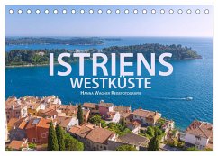 Istriens Westküste (Tischkalender 2025 DIN A5 quer), CALVENDO Monatskalender - Calvendo;Wagner, Hanna