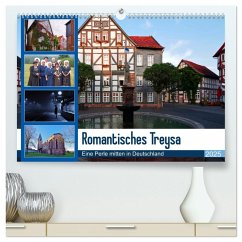 Romantisches Treysa (hochwertiger Premium Wandkalender 2025 DIN A2 quer), Kunstdruck in Hochglanz