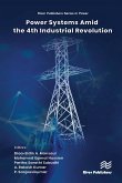 Power Systems Amid the 4th Industrial Revolution (eBook, PDF)