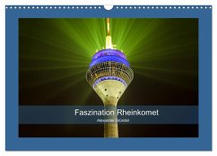 Faszination Rheinkomet (Wandkalender 2025 DIN A3 quer), CALVENDO Monatskalender