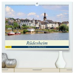 Rüdesheim - Eine Perle am Mittelrhein (hochwertiger Premium Wandkalender 2025 DIN A2 quer), Kunstdruck in Hochglanz