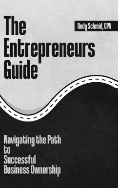 The Entrepreneurs Guide - Schmid, Rudy