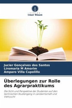 Überlegungen zur Rolle des Agrarpraktikums - Santos, Jucier Gonçalves dos;Amorim, Liromaria M;Cupolillo, Amparo Villa