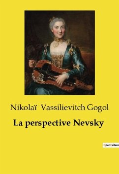 La perspective Nevsky - Vassilievitch Gogol, Nikolaï