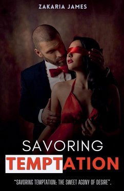 Savoring temptation - James, Zakaria