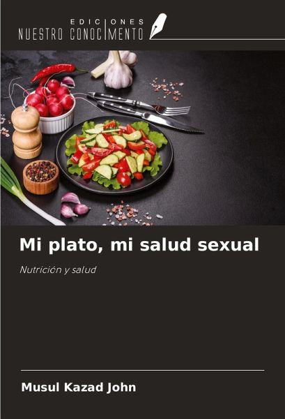 Mi plato, mi salud sexual