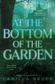 At the Bottom of the Garden (eBook, ePUB) At the Bottom of the Garden (eBook, ePUB)