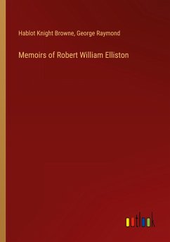 Memoirs of Robert William Elliston