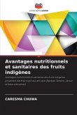 Avantages nutritionnels et sanitaires des fruits indigènes