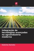 Integração de tecnologias avançadas na agroindústria moderna