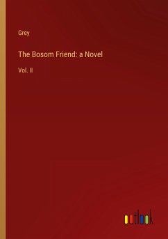 The Bosom Friend: a Novel