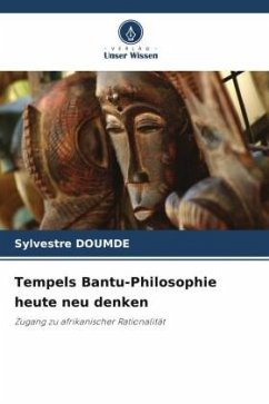 Tempels Bantu-Philosophie heute neu denken - DOUMDE, Sylvestre