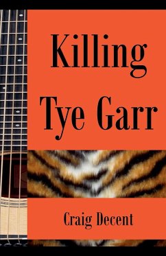 Killing Tye Garr - Decent, Craig