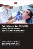 Prévalence des TMS/RSI dans différentes spécialités dentaires