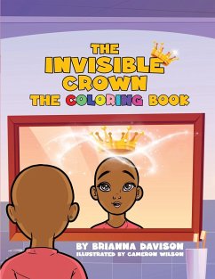 THE INVISIBLE CROWN COLORBOOK - Davison, Brianna