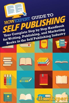 HowExpert Guide to Self Publishing - Howexpert