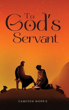 To God's Servant - Morris, Cameron