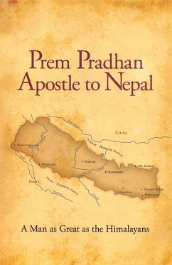 Prem Pradhan Apostle to Nepal - Pradhan, Prem; Edwards, Gene