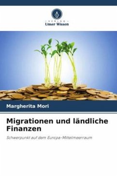 Migrationen und ländliche Finanzen - Mori, Margherita