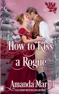 How to Kiss a Rogue - Mariel, Amanda