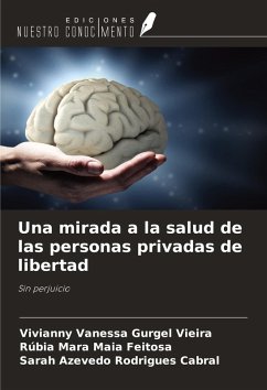 Una mirada a la salud de las personas privadas de libertad Cover Una mirada a la salud de las personas privadas de libertad