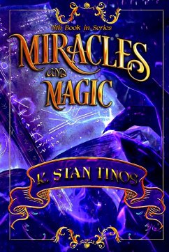 Miracles and Magic - Tinos, K. Stan