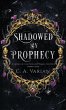 Shadowed by Prophecy - Bild 1