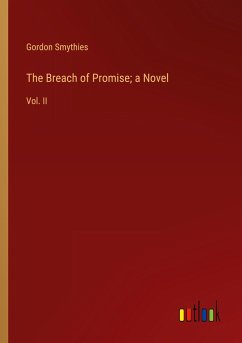 The Breach of Promise; a Novel