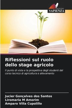 Riflessioni sul ruolo dello stage agricolo - Santos, Jucier Gonçalves dos;Amorim, Liromaria M;Cupolillo, Amparo Villa