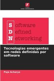 Tecnologias emergentes em redes definidas por software