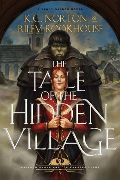 Tale of the Hidden Village - Rookhouse, Riley; Norton, K. C.