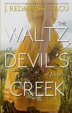 The Waltz of Devil's Creek
