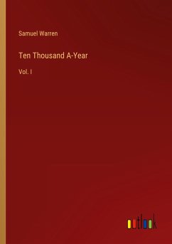 Ten Thousand A-Year - Warren, Samuel