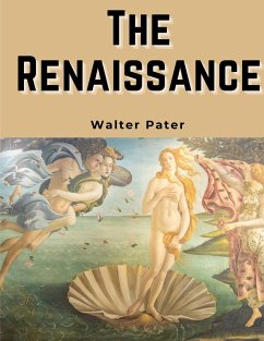 The Renaissance - Walter Pater