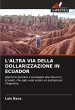 L'ALTRA VIA DELLA DOLLARIZZAZIONE IN... - Bild 1