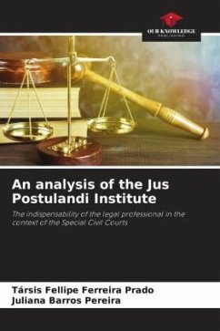 An analysis of the Jus Postulandi Institute - Ferreira Prado, Társis Fellipe;Barros Pereira, Juliana