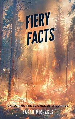 Fiery Facts - Michaels, Sarah