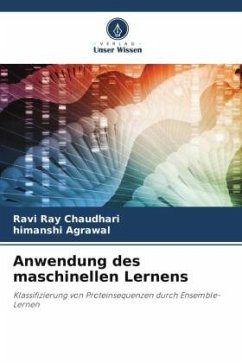 Anwendung des maschinellen Lernens - Chaudhari, Ravi Ray;Agrawal, Himanshi