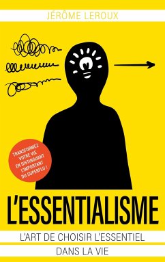 L'essentialisme - Leroux, Jérôme