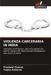 VIOLENZA CARCERARIA IN INDIA - Bild 1