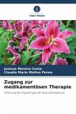 Zugang zur medikamentösen Therapie